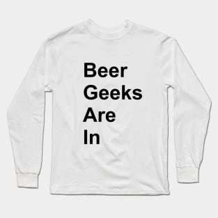 Beer Geeks Are In Simple Long Sleeve T-Shirt